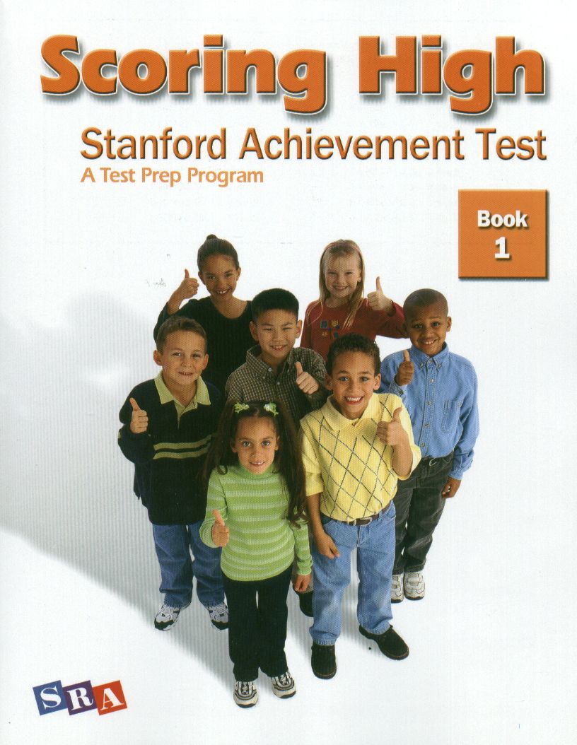 Scoring High on the Stanford Achievement Test: Student Edition
