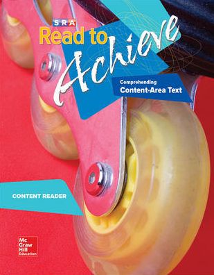 Read to Achieve: Comprehending Content Area Text, Content Reader: Comprehending Content Area Text: Content Area Reader