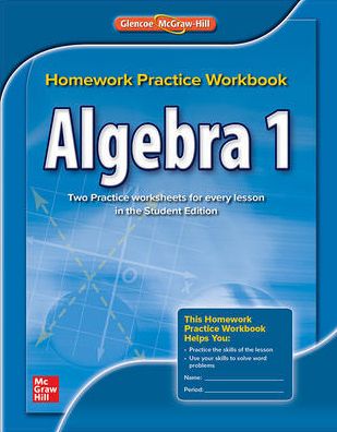 Algebra 1 Homework Practice Workbook, CCSS