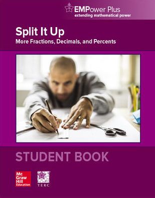Split It Up: More Fractions, Decimals, and Percents