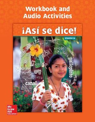 Asi se dice! Level 1A, Workbook and Audio Activities