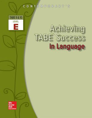 Achieving TABE Success in Language, TABE 9 and 10 Level E