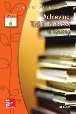Achieving TABE Success in Reading, TABE 9 and 10 Level A - Reader