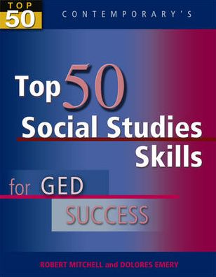 Top 50 Social Studies Skills for GED Success - Student Text Only