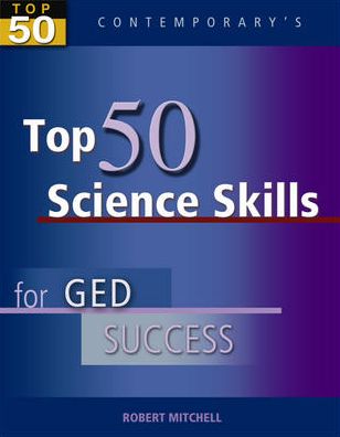 Top 50 Science Skills for GED Success - Student Text Only
