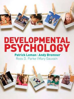 Developmental Psychology. Patrick Leman ... [Et Al.]