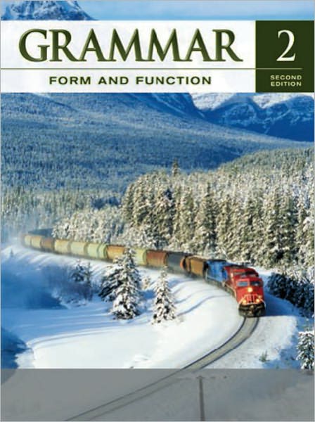 Grammar Form and Function Level 2 Student Book 2nd Edition