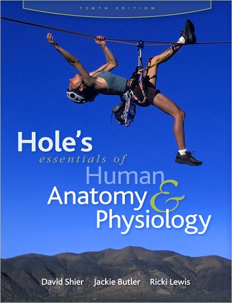 Hole's Essentials of Human Anatomy & Physiology