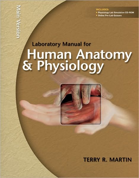 Laboratory Manual for Human Anatomy & Physiology: Main Version w/PhILS 3.0 CD