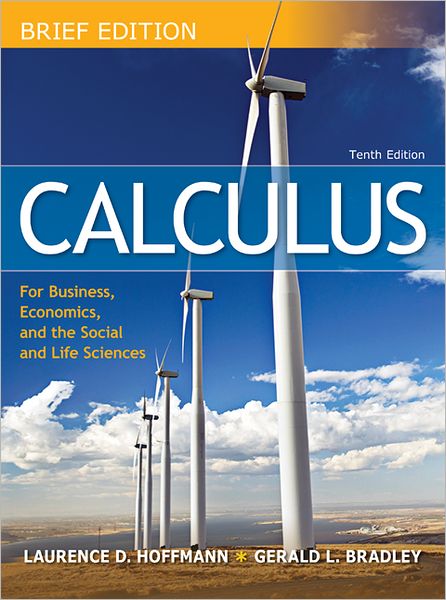 Calculus for Business, Economics, and the Social and Life Sciences, Brief