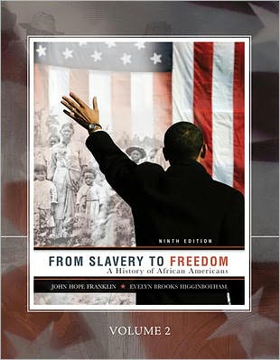 From Slavery to Freedom-Volume Two (Custom)