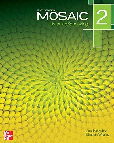 Mosaic Level 2 Listening/Speaking Student Book: Volume 0, Part 0 6th Edition