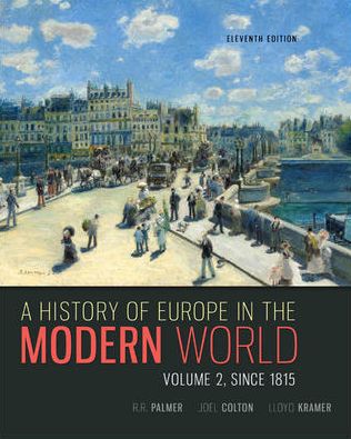 History of Europe in the Modern World: Since 1815, Volume 2