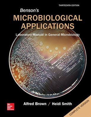 Benson's Microbiological Applications : Laboratory Manual in General Microbiology, Complete Version+