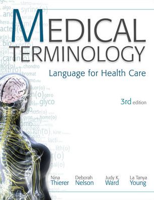 Medical Terminology - With 3 CD's and Access