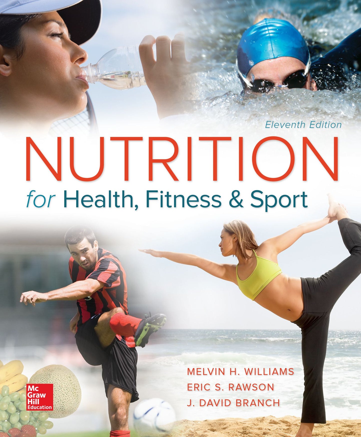 Nutrition for Health, Fitness, and Sport