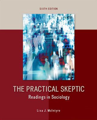 Practical Skeptic: Readings in Sociology