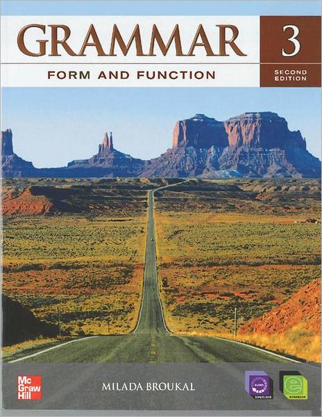 Grammar Form and Function Level 3 Student Book with E-Workbook: Volume 0, Part 0 2nd Edition