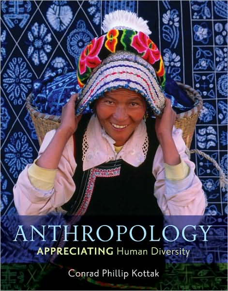 Anthropology: Appreciating Human Diversity