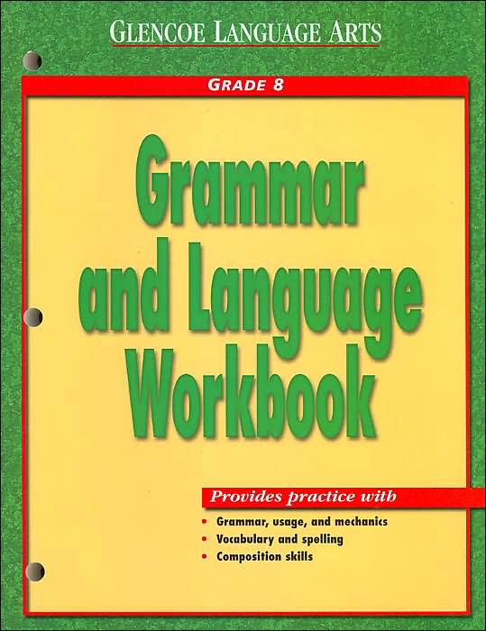 Grammar and Language Workbook: Grade 8