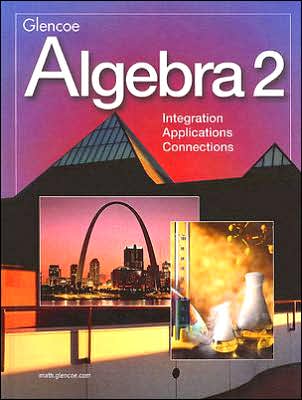 Algebra 2: Integration, Applications, Connections