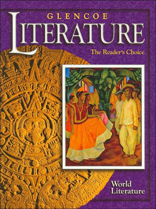 Glencoe Literature: The Reader's Choice, World Literature, Student Edition