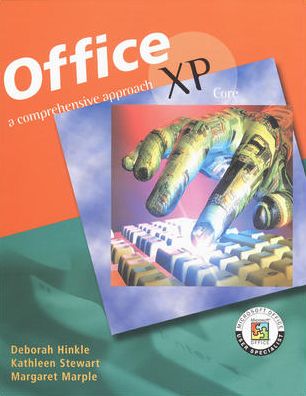 MS Office XP Suite: A Comprehensive Approach, Student Edition
