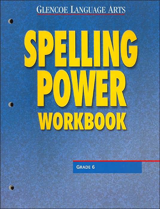 Spelling Power Workbook: Grade 6 (Glencoe Language Arts Series)