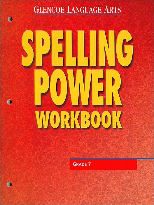 Spelling Power Workbook: Grade 7 (Glencoe Language Arts Series)