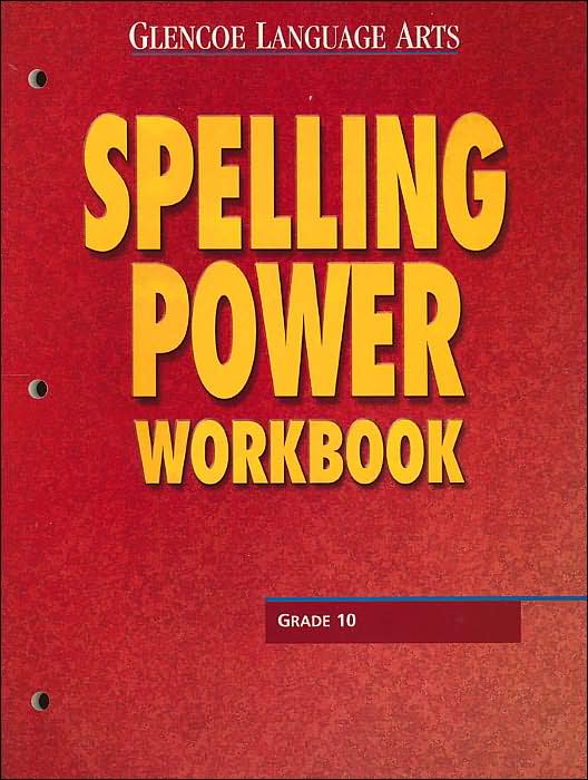 Spelling Power Workbook: Grade 10 (Glencoe Language Arts Series)