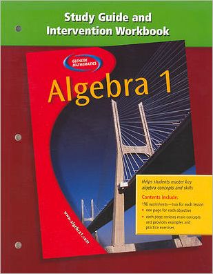 Algebra 1, Study Guide and Intervention Workbook