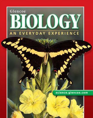 Biology: An Everyday Experience, Student Edition