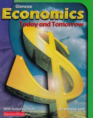 Economics: Today and Tomorrow, Student Edition