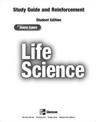 Glencoe Life Science, Reinforcement and Study Guide, Student Edition