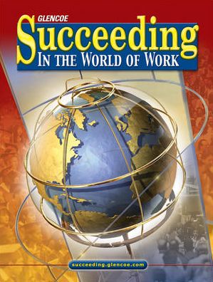 Succeeding in the World of Work, Student Edition