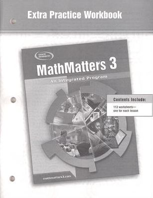MathMatters 3: An Integrated Program, Extra Practice Workbook