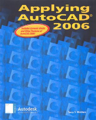 Applying AutoCAD 2006, Student Edition