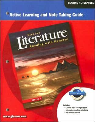Glencoe Literature: Reading with Purpose: Active Learning and Note Taking Guide: Course 2