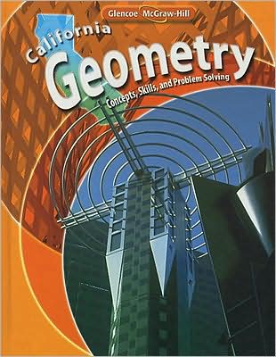 California Geometry: Concepts, Skills, and Problem Solving