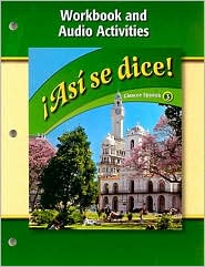 Asi Se Dice! Workbook and Audio Activities