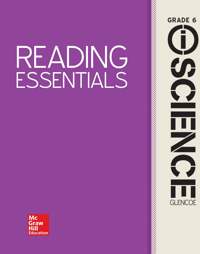 Glencoe iScience, Integrated Course 1, Grade 6, Reading Essentials, Student Edition
