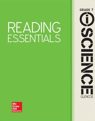 Glencoe iScience, Integrated Course 2, Grade 7, Reading Essentials, Student Edition