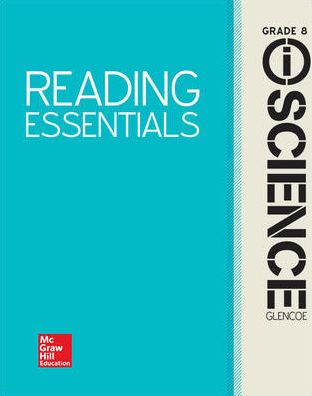 Glencoe Integrated iScience, Course 3, Grade 8, Reading Essentials, Student Edition