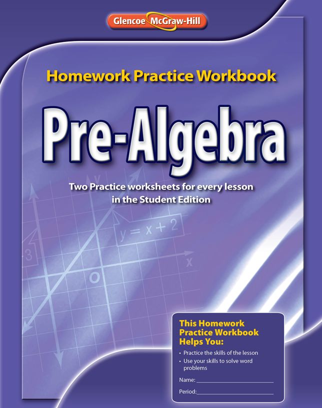 Pre-Algebra, Homework Practice Workbook