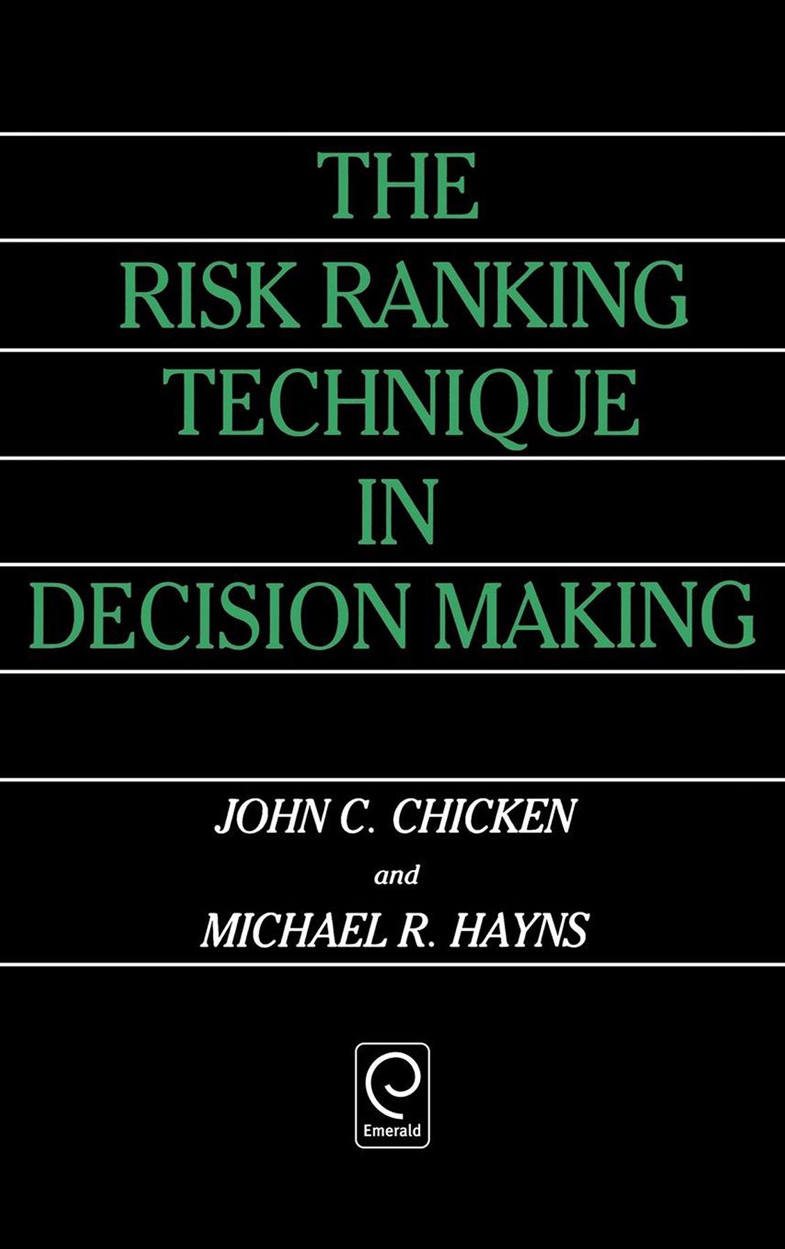The Risk Ranking Technique in Decision Making