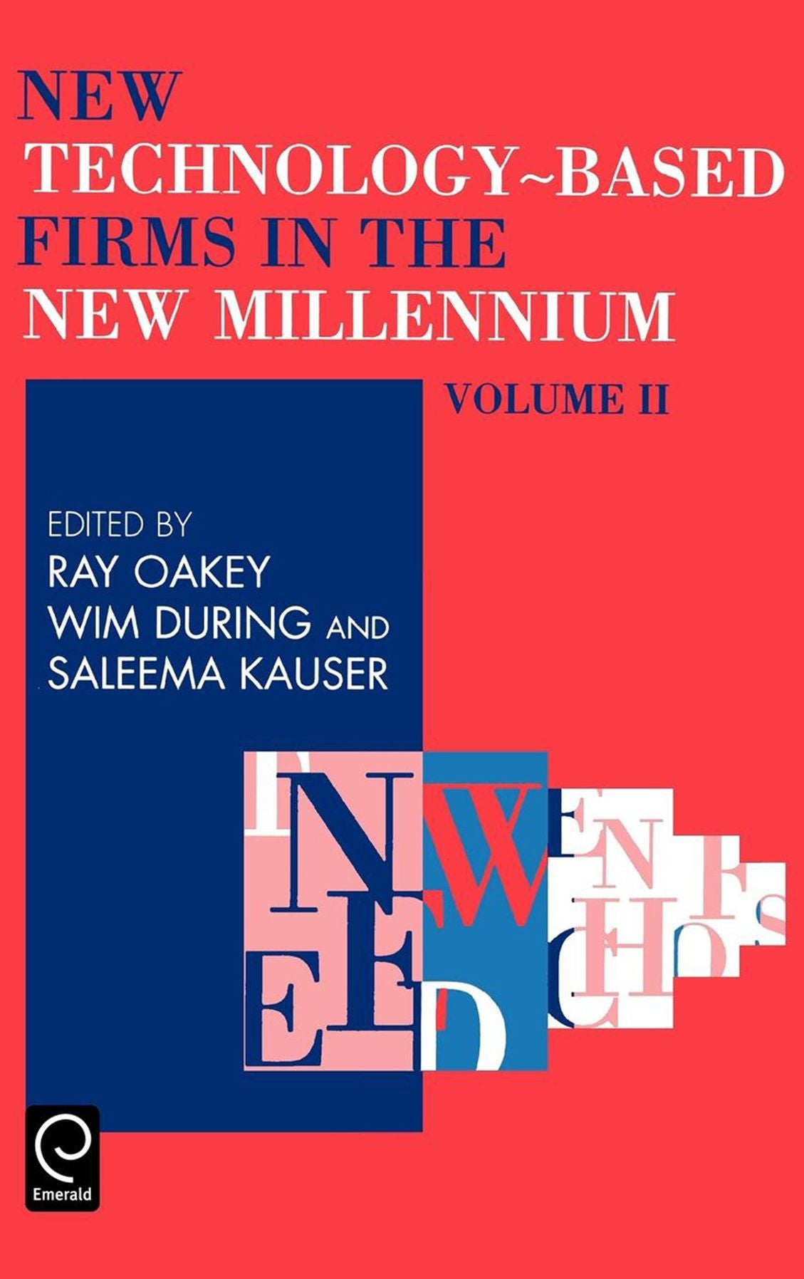 New Technology Based Firms in the New Millennium Volume II