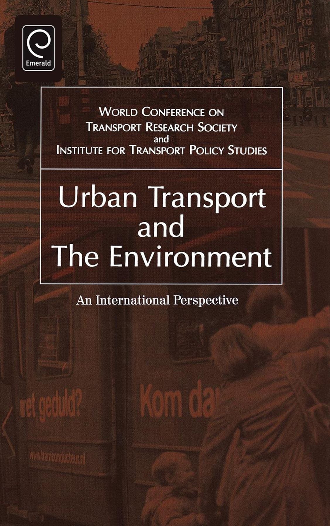 Urban Transport and the Environment: An International Perspective