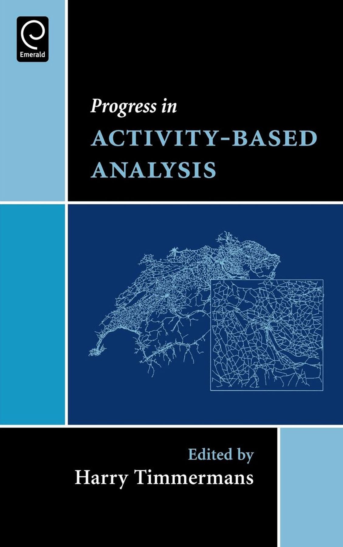 Progress In Activity-Based Analysis