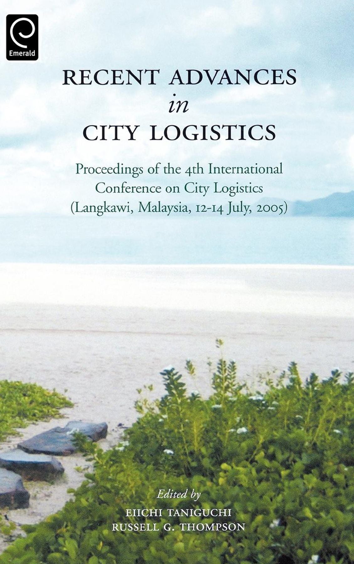 Recent Advances In City Logistics