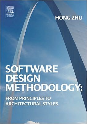 Software Design Methodology: From Principles to Architectural Styles